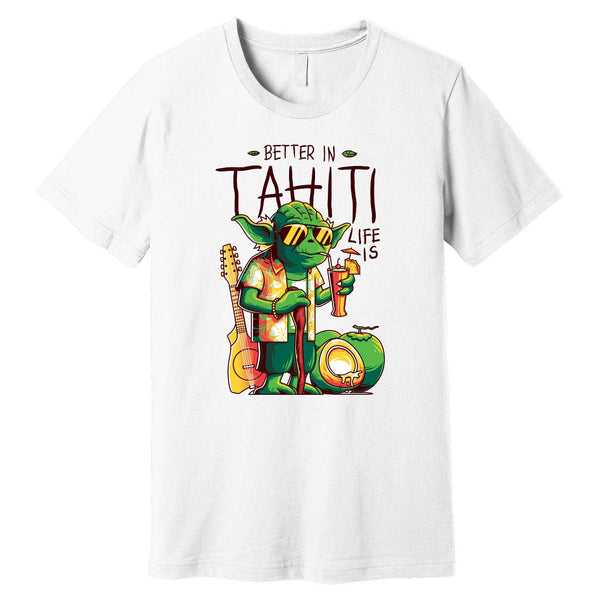 Better in Tahiti Life is